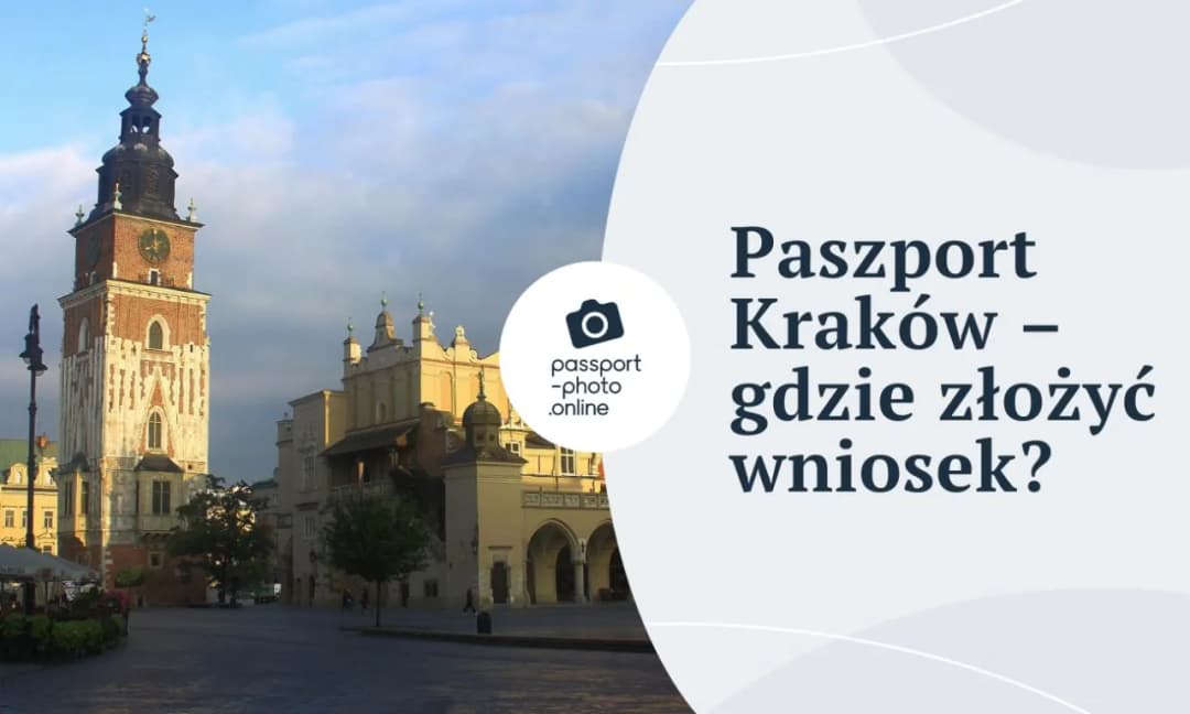 Gdzie złożyć wniosek o paszport w Krakowie? Sprawdź najlepsze miejsca