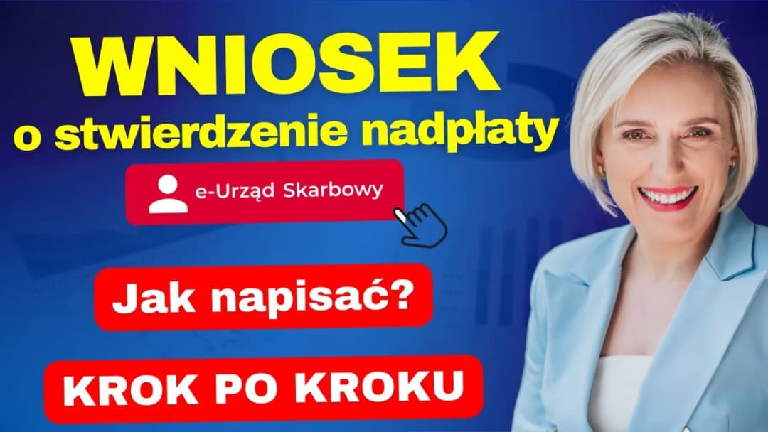Kiedy wniosek o stwierdzenie nadpłaty? Sprawdź, jak uniknąć błędów