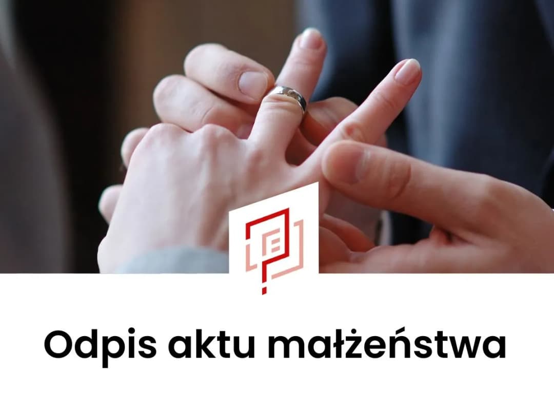 Do rozwodu jaki odpis aktu małżeństwa: co musisz wiedzieć, aby uniknąć problemów