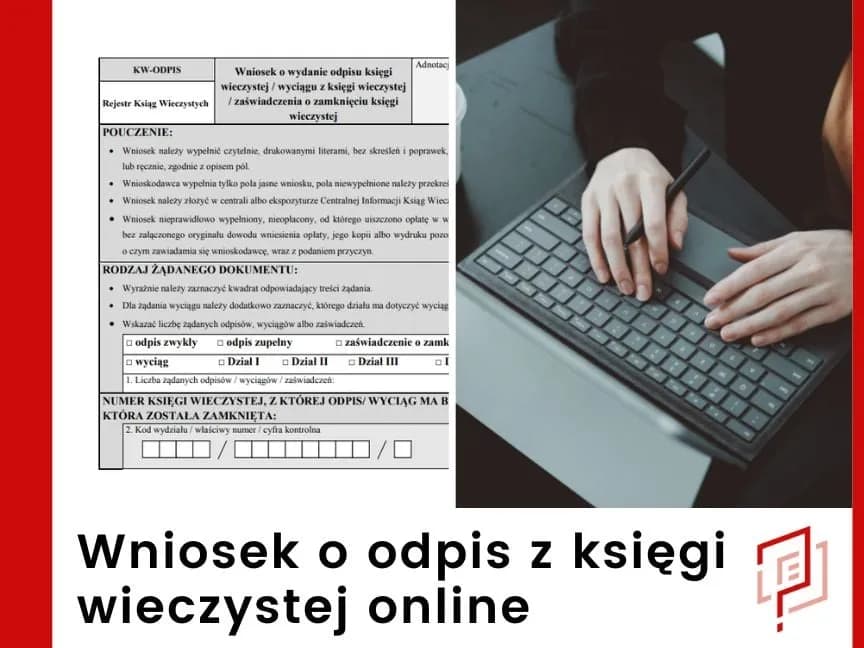 Jak pobrać odpis księgi wieczystej przez internet - prosta procedura krok po kroku