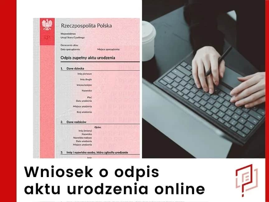 Odpis zupełny aktu urodzenia – klucz do ważnych formalności