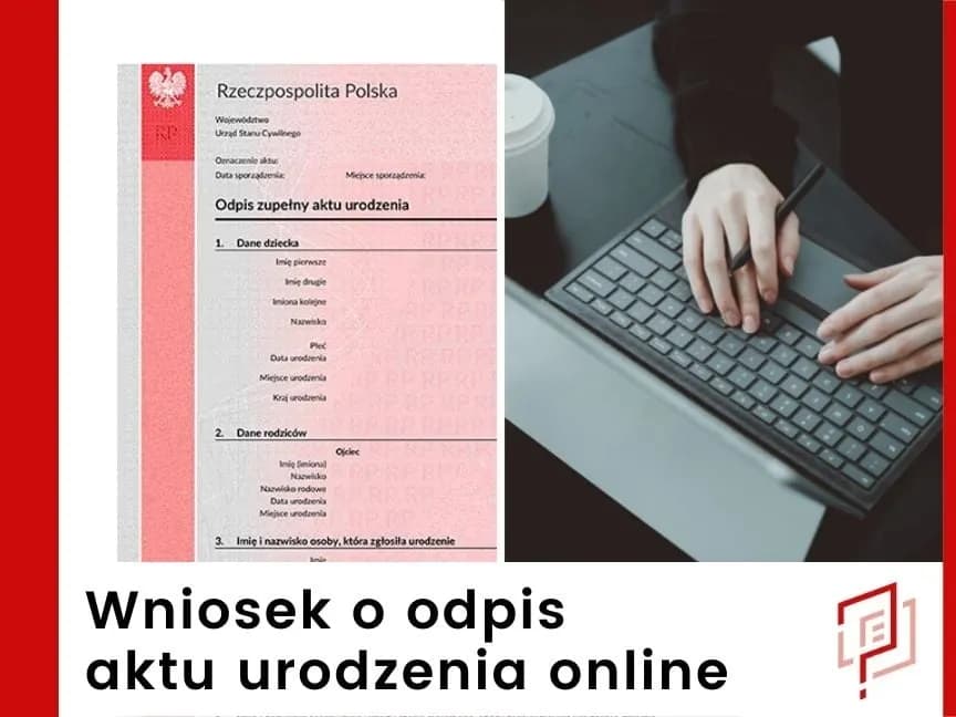 Odpis zupełny aktu urodzenia – klucz do ważnych formalności