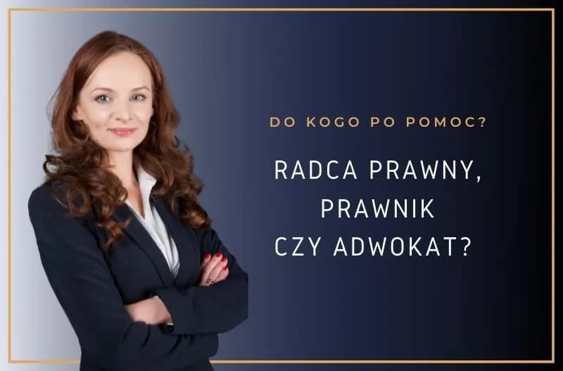 Adwokat czy radca prawny w sprawach spadkowych - co wybrać?