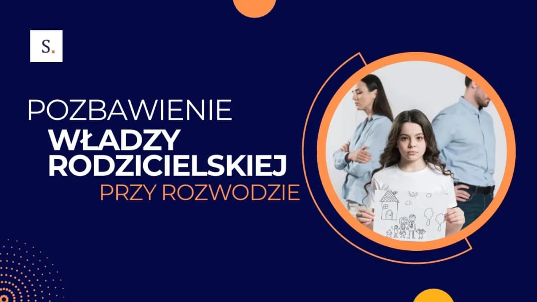 Kto może złożyć wniosek o pozbawienie władzy rodzicielskiej i jak to zrobić?